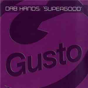 Dab Hands - Supergood FLAC
