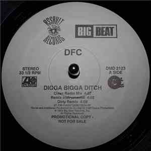 DFC  - Digga Bigga Ditch FLAC