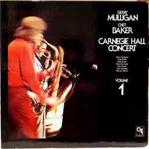 Gerry Mulligan / Chet Baker - Carnegie Hall Concert Volume 1 FLAC