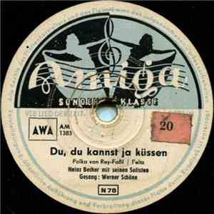 Heinz Becker Mit Seinen Solisten - Du, Du Kannst Ja Küssen / Der Herr Torero FLAC
