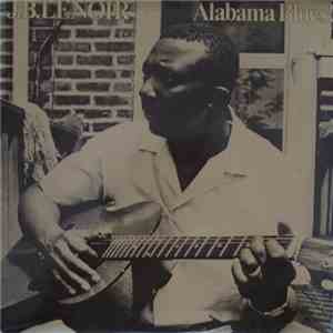 J.B. Lenoir - Alabama Blues FLAC
