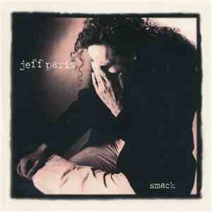 Jeff Paris - Smack FLAC