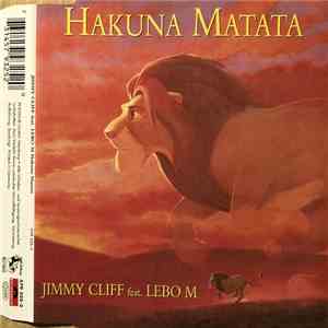 Jimmy Cliff Feat. Lebo M - Hakuna Matata FLAC