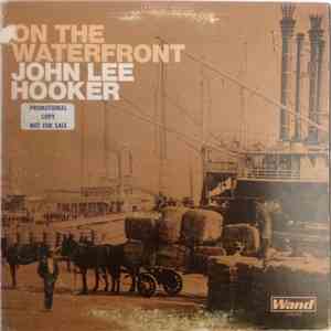 John Lee Hooker - On The Waterfront FLAC