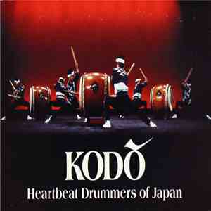Kodō - Heartbeat Drummers Of Japan FLAC