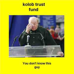 Kolob Trust Fund - You Dont Know this Guy FLAC