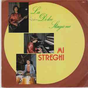 La Dolce Stagione - Mi Streghi/Dagobert FLAC