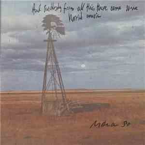 Mark So - And Suddenly From All This There Came Some Horrid Music FLAC