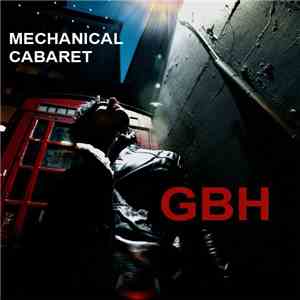 Mechanical Cabaret - GBH FLAC