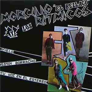 Morcillo El Bellaco Y Los Ritmicos - Hielo / Estoy Borracho / Tu Voz En El Estéreo FLAC