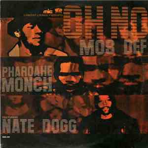 Mos Def & Pharoahe Monch Featuring Nate Dogg / Erick Sermon Featuring Sy Scott - Oh No / Battle FLAC