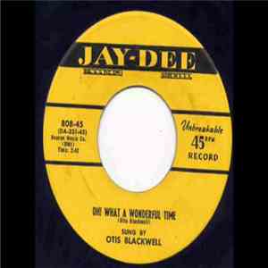 Otis Blackwell - Oh! What A Wonderful Time / Let The Daddy Hold You FLAC