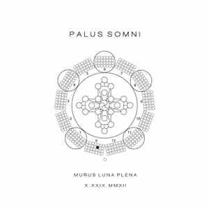 Palus Somni - Murus Luna Plena X.XXIX.MMXII FLAC