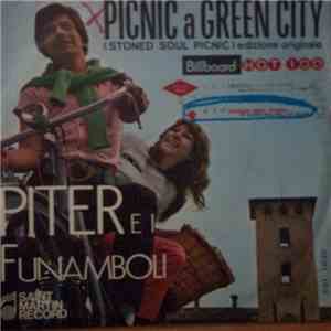 Piter E I Funamboli - Picnic A Green City / Soli Sulla Terra FLAC