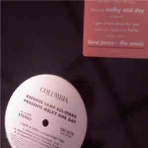 Refugee Camp All Stars Presents Melky And Day - I Got A Love Jones (Remixes) FLAC