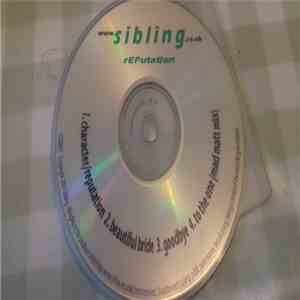 Sibling - rEPutation FLAC