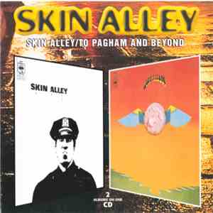 Skin Alley - Skin Alley / To Pagham And Beyond FLAC