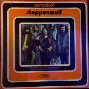 Steppenwolf - Portrait Of Steppenwolf FLAC