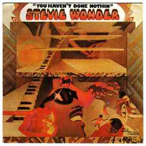Stevie Wonder - You Haven't Done Nothin' / Big Brother FLAC