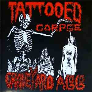 Tattooed Corpse - Graveyard A Go-Go FLAC