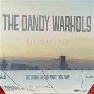 The Dandy Warhols - Distortland FLAC