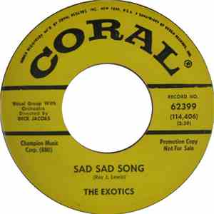 The Exotics  - Sad Sad Song FLAC