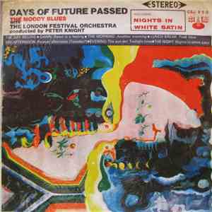 The Moody Blues With The London Festival Orchestra Conducted By Peter Knight  - Days Of Future Passed FLAC