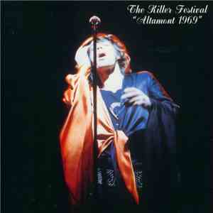 The Rolling Stones - The Killer Festival "Altamont 1969" FLAC