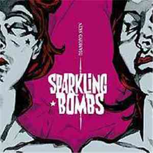 The Sparkling Bombs - Diamond Skin FLAC