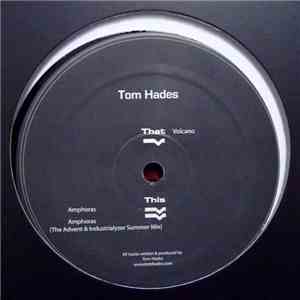 Tom Hades - Volcano FLAC