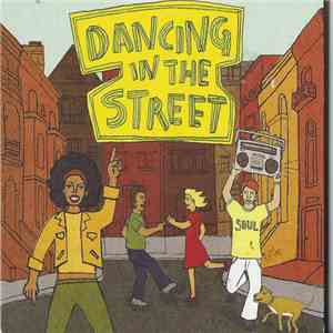 Various - Dancing In The Street FLAC