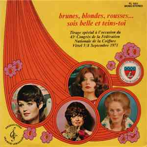 Victoria  / Unknown Artist - Brunes, Blondes, Rousses... / Sois Belle Et Teins-toi FLAC
