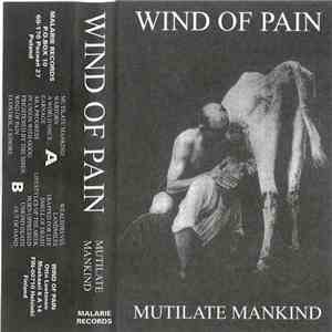 Wind Of Pain - Mutilate Mankind FLAC
