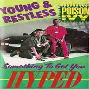 Young & Restless - Something To Get You Hyped FLAC