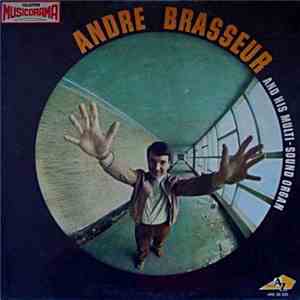 André Brasseur And His Multi-Sound Organ - André Brasseur And His Multi-Sound Organ FLAC
