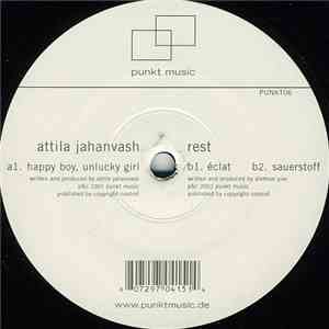 Attila Jahanvash / Rest - Happy Boy, Unlucky Girl / éClat FLAC