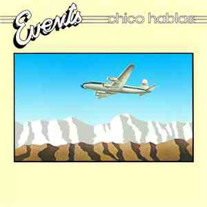 Chico Hablas - Events FLAC