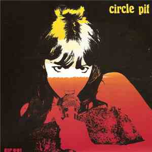 Circle Pit - Circle Pit FLAC