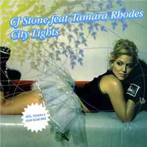 CJ Stone Feat. Tamara Rhodes - City Lights FLAC