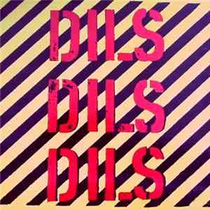 Dils - Dils Dils Dils FLAC