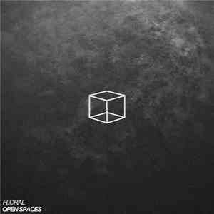 FLORAL - Open Spaces FLAC