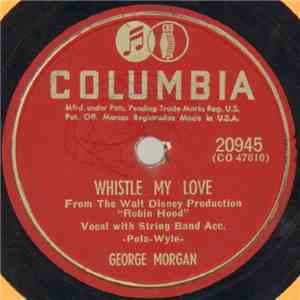 George Morgan  - Whistle My Love / Be Sure You Know FLAC