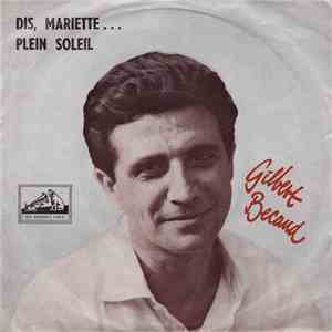Gilbert Bécaud - Dis, Mariette... / Plein Soleil FLAC