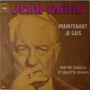 Jean Gabin - Maintenant Je Sais FLAC