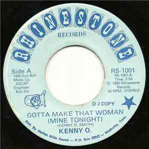 Kenny O. - Gotta Make That Woman (Mine Tonight) / Sally Made It Easy FLAC