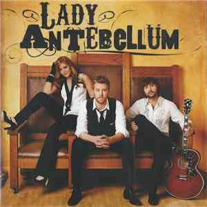 Lady Antebellum - Lady Antebellum FLAC