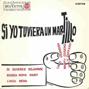 Lalo Fransen / Marty Cosens / Billy Caffaro - Si Yo Tuviera Un Martillo FLAC