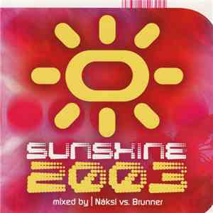 Náksi vs. Brunner - Sunshine 2003 FLAC