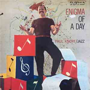 Paul Knopf - Enigma of a Day FLAC