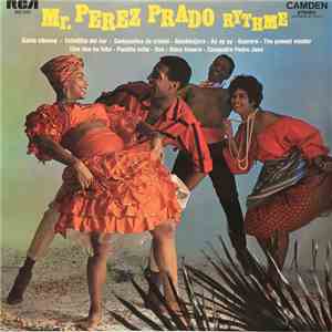 Perez Prado Et Son Orchestre - Mr. "Perez Prado" Rythme FLAC